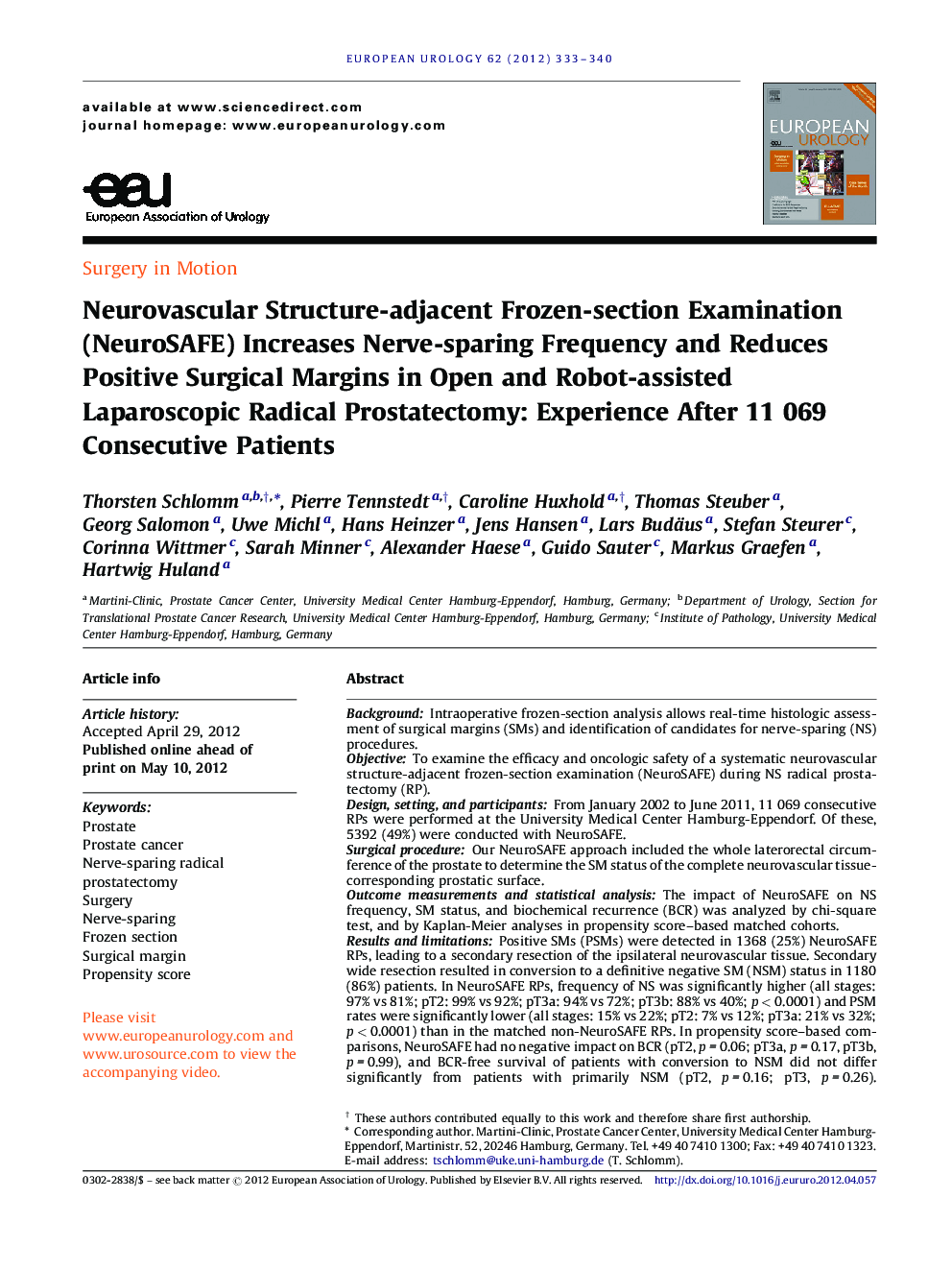 Neurovascular Structure-adjacent Frozen-section Examination (NeuroSAFE) Increases Nerve-sparing Frequency and Reduces Positive Surgical Margins in Open and Robot-assisted Laparoscopic Radical Prostatectomy: Experience After 11 069 Consecutive Patients
