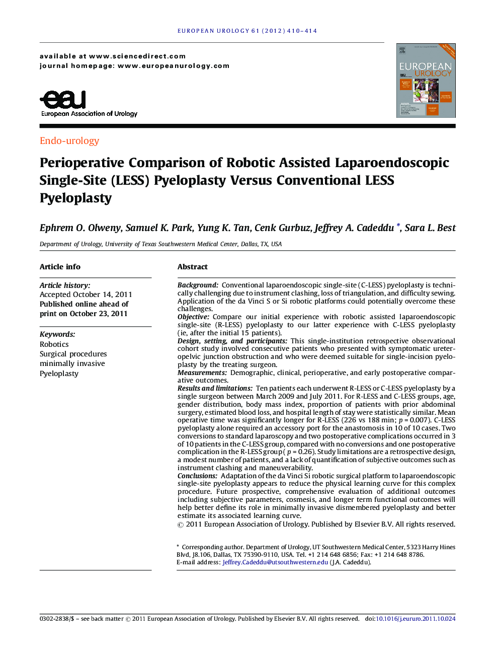 Perioperative Comparison of Robotic Assisted Laparoendoscopic Single-Site (LESS) Pyeloplasty Versus Conventional LESS Pyeloplasty