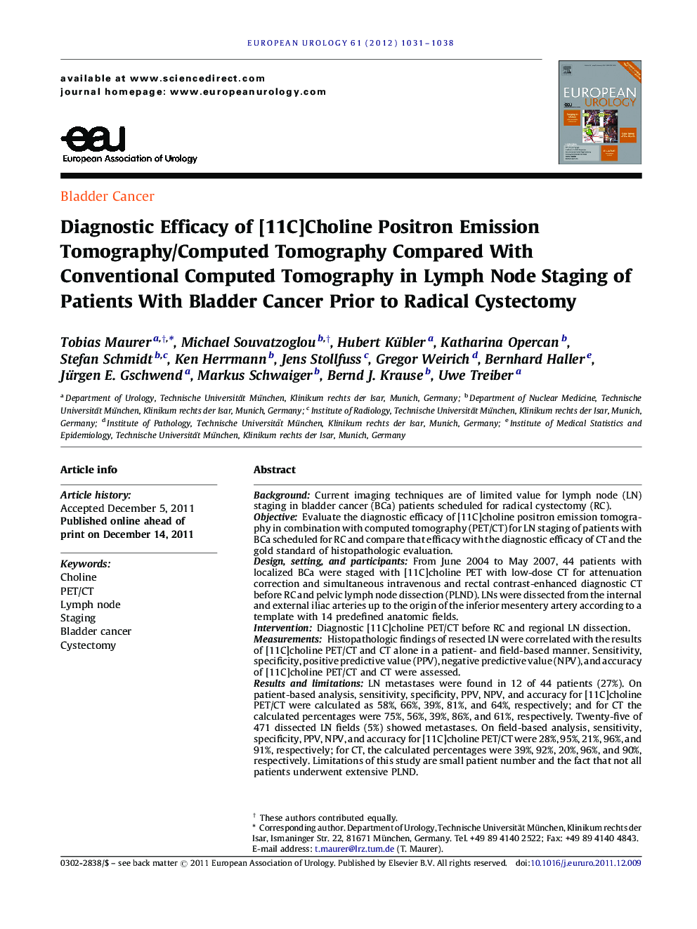 Diagnostic Efficacy of [11C]Choline Positron Emission Tomography/Computed Tomography Compared With Conventional Computed Tomography in Lymph Node Staging of Patients With Bladder Cancer Prior to Radical Cystectomy