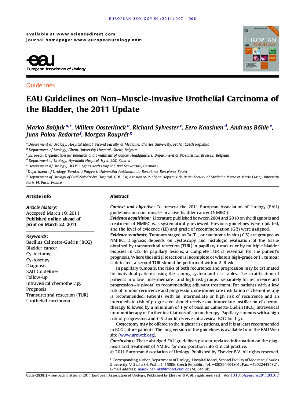 EAU Guidelines on Non–Muscle-Invasive Urothelial Carcinoma of the Bladder, the 2011 Update
