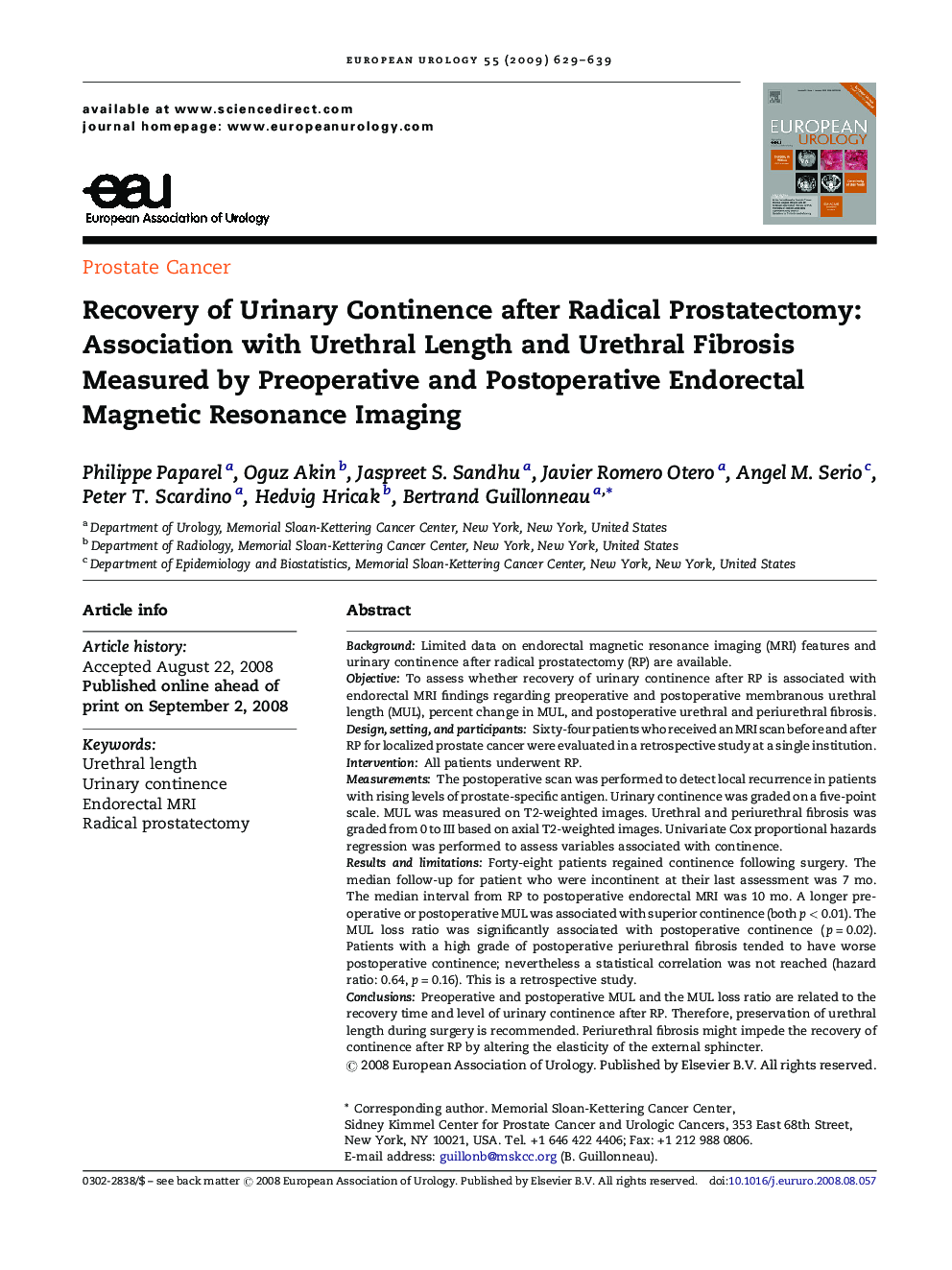Recovery of Urinary Continence after Radical Prostatectomy: Association with Urethral Length and Urethral Fibrosis Measured by Preoperative and Postoperative Endorectal Magnetic Resonance Imaging