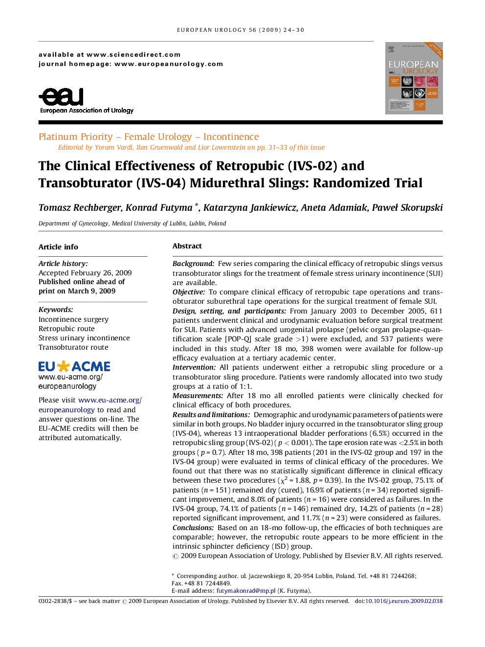 The Clinical Effectiveness of Retropubic (IVS-02) and Transobturator (IVS-04) Midurethral Slings: Randomized Trial 