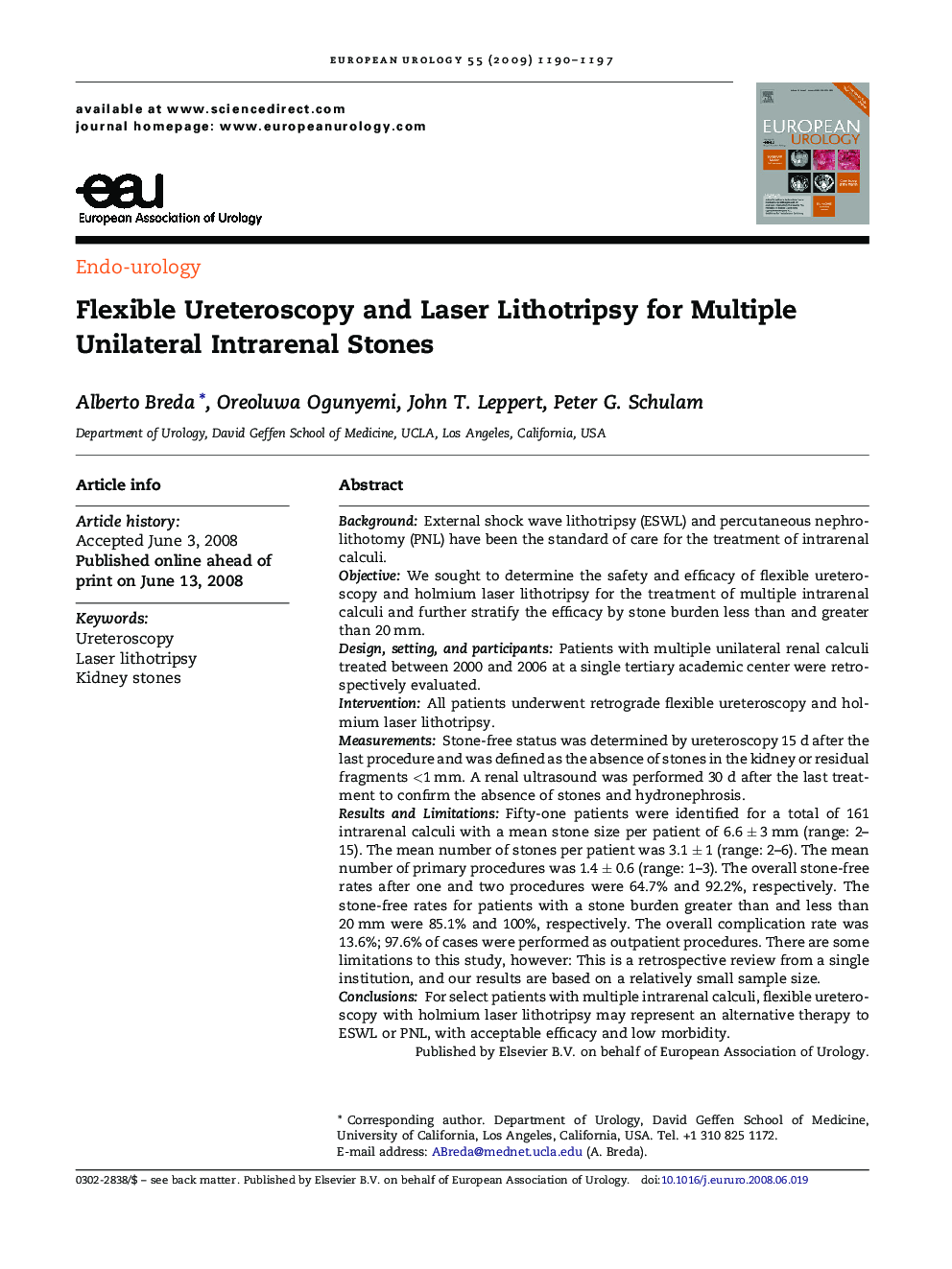 Flexible Ureteroscopy and Laser Lithotripsy for Multiple Unilateral Intrarenal Stones