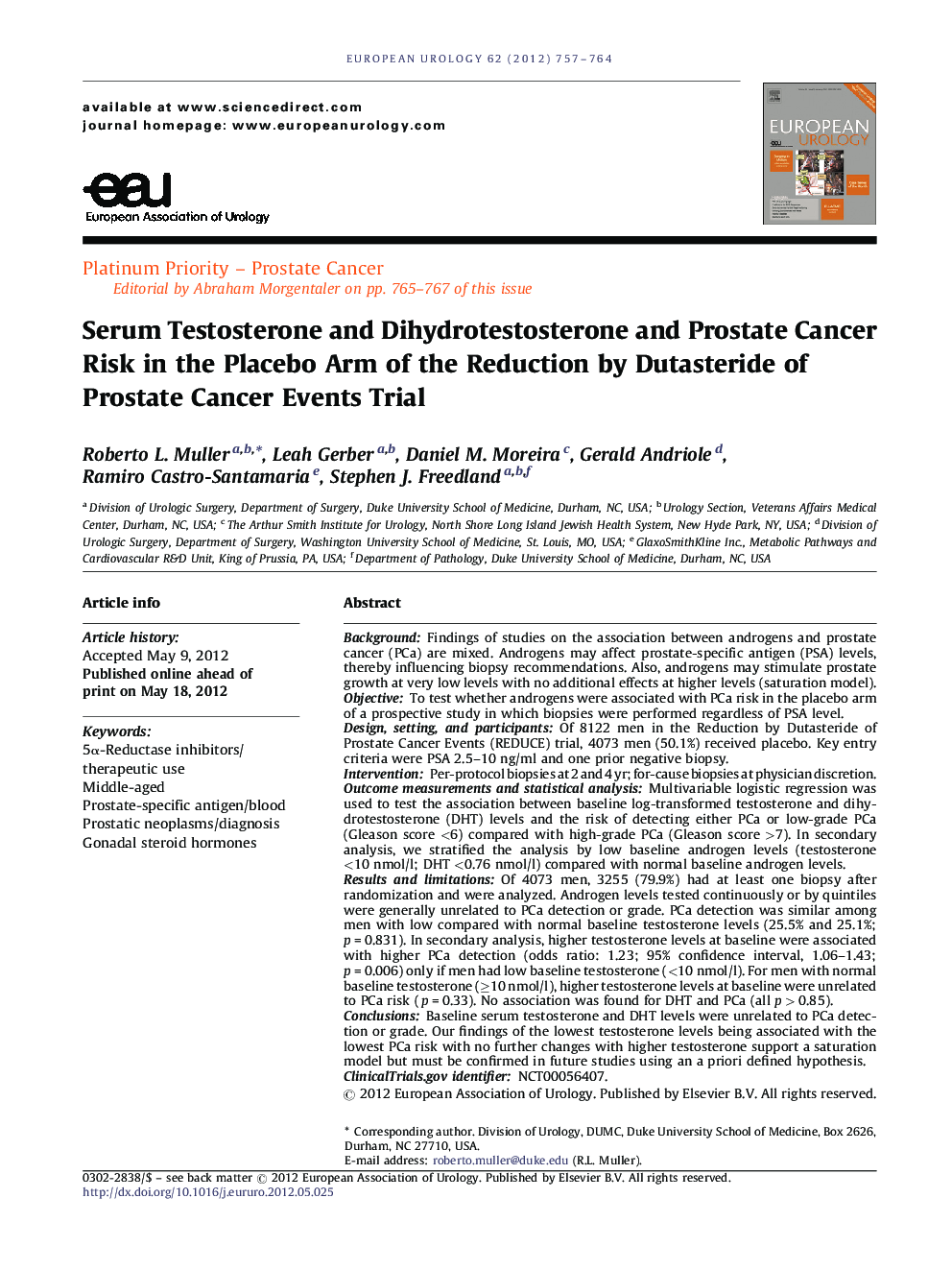 Serum Testosterone and Dihydrotestosterone and Prostate Cancer Risk in the Placebo Arm of the Reduction by Dutasteride of Prostate Cancer Events Trial