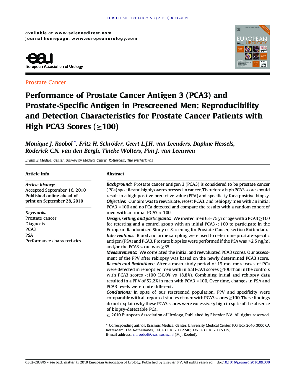 Performance of Prostate Cancer Antigen 3 (PCA3) and Prostate-Specific Antigen in Prescreened Men: Reproducibility and Detection Characteristics for Prostate Cancer Patients with High PCA3 Scores (≥100)