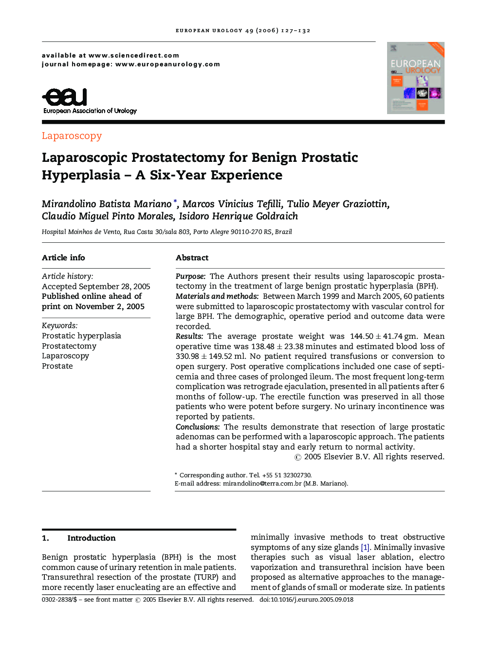 Laparoscopic Prostatectomy for Benign Prostatic Hyperplasia – A Six-Year Experience