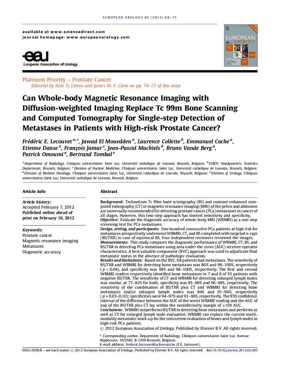 Can Whole-body Magnetic Resonance Imaging with Diffusion-weighted Imaging Replace Tc 99m Bone Scanning and Computed Tomography for Single-step Detection of Metastases in Patients with High-risk Prostate Cancer?