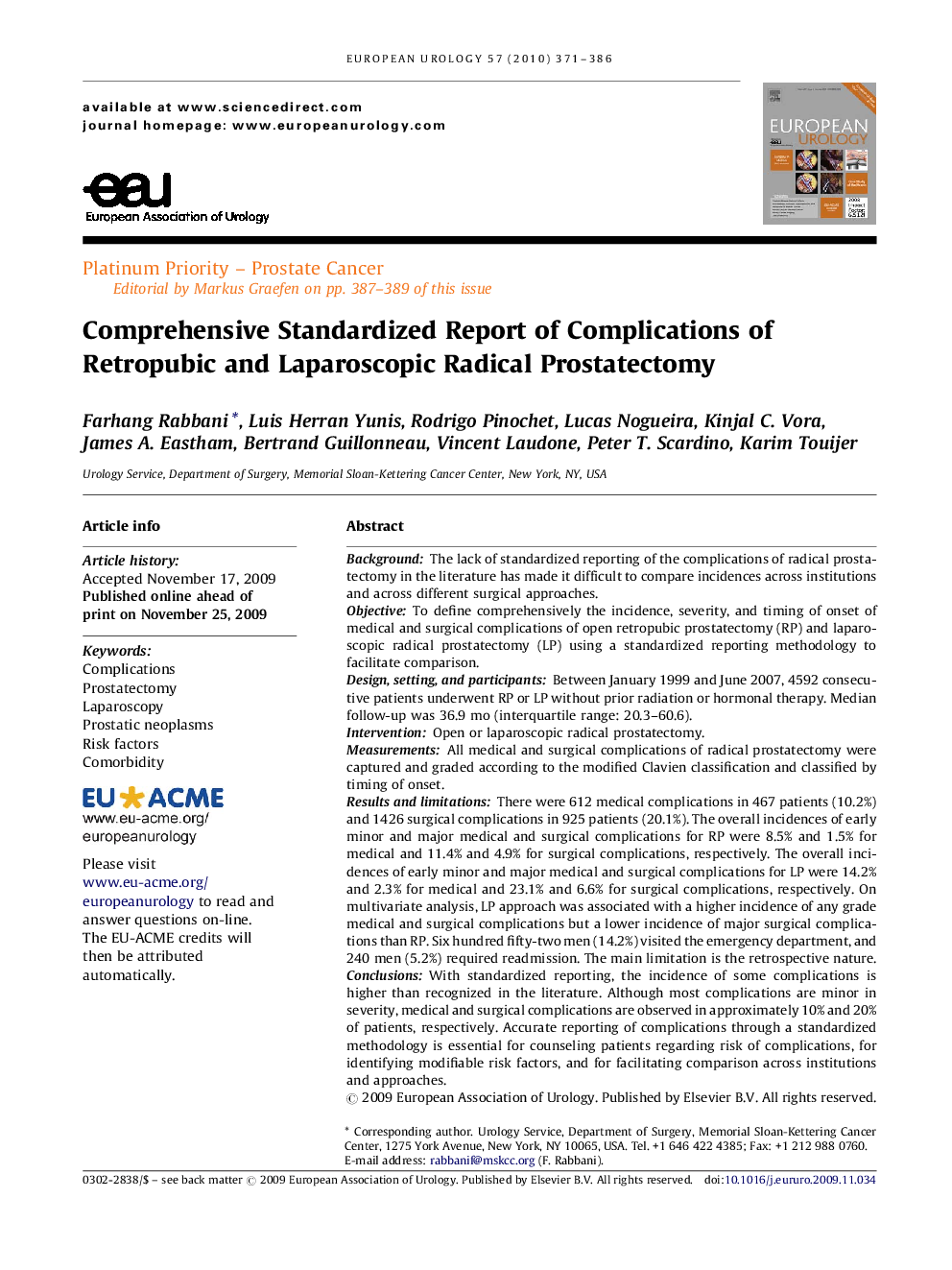 Comprehensive Standardized Report of Complications of Retropubic and Laparoscopic Radical Prostatectomy 