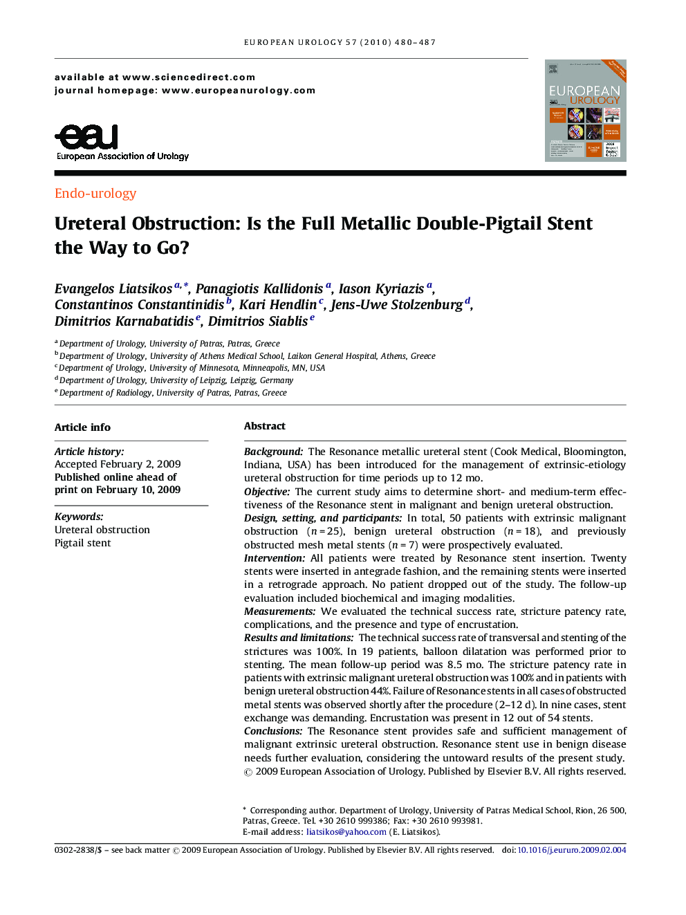 Ureteral Obstruction: Is the Full Metallic Double-Pigtail Stent the Way to Go?