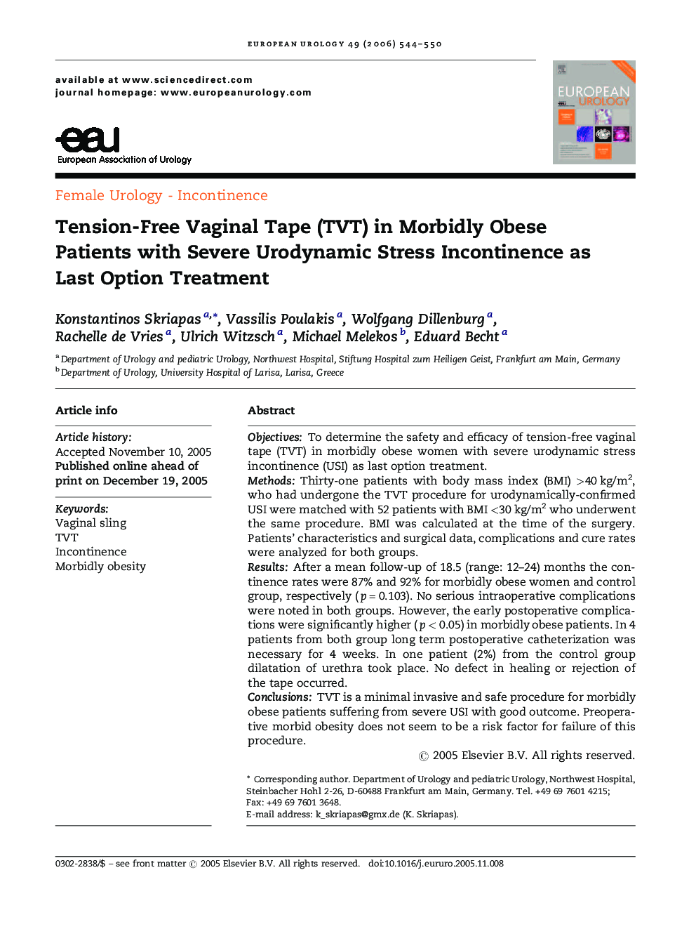 Tension-Free Vaginal Tape (TVT) in Morbidly Obese Patients with Severe Urodynamic Stress Incontinence as Last Option Treatment