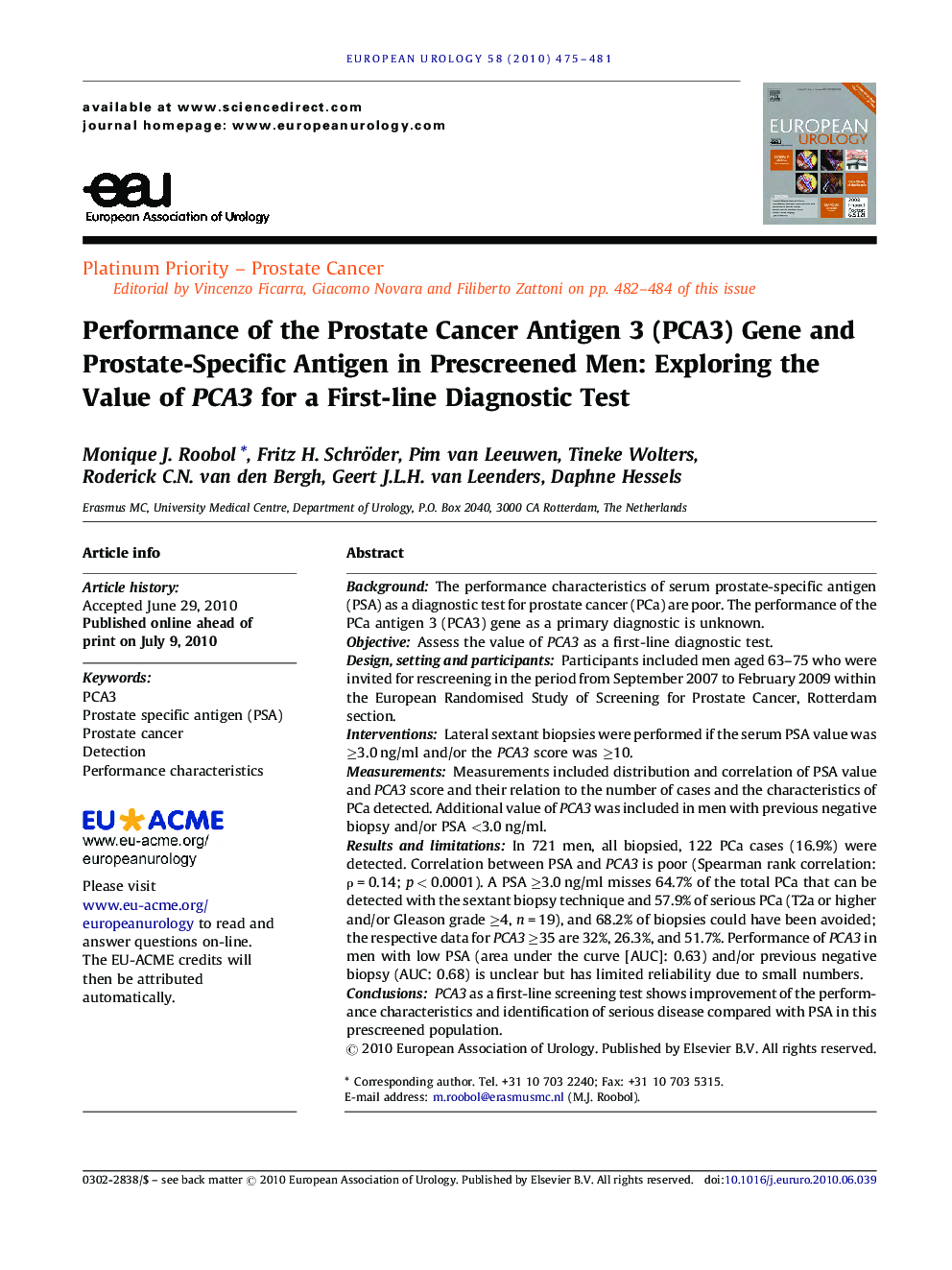Performance of the Prostate Cancer Antigen 3 (PCA3) Gene and Prostate-Specific Antigen in Prescreened Men: Exploring the Value of PCA3 for a First-line Diagnostic Test