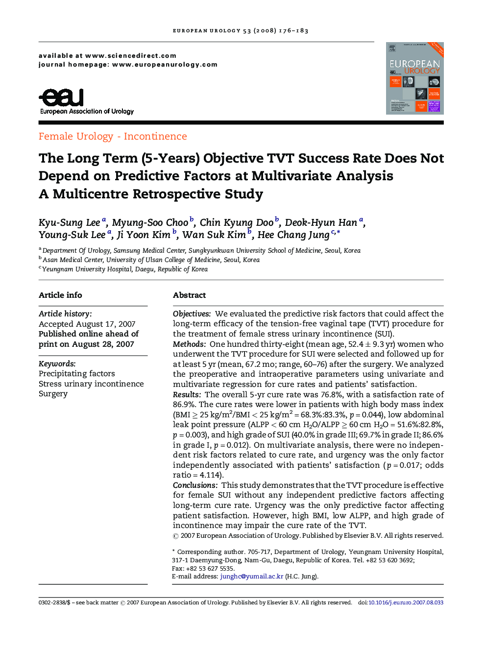 The Long Term (5-Years) Objective TVT Success Rate Does Not Depend on Predictive Factors at Multivariate Analysis: A Multicentre Retrospective Study