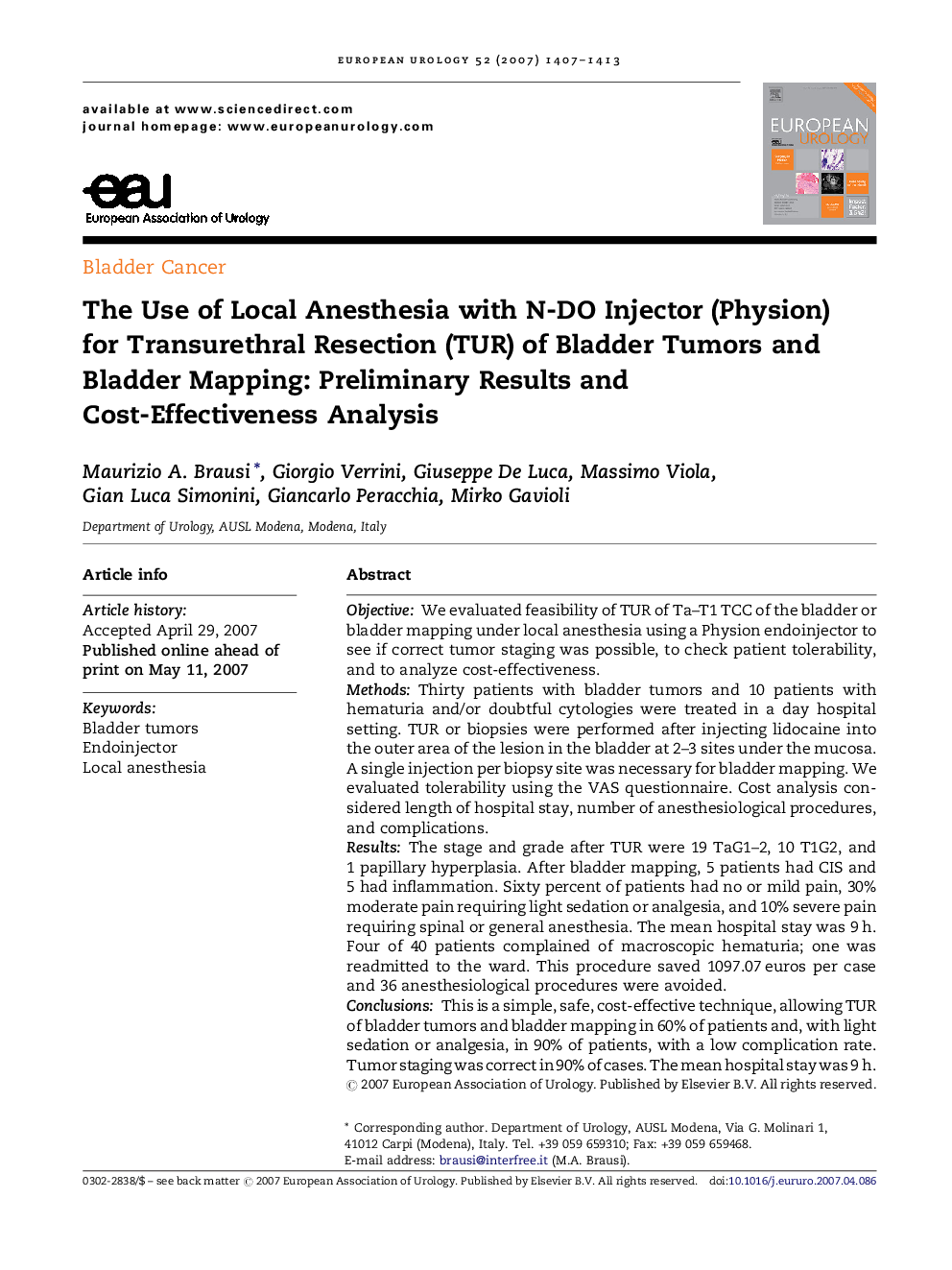 The Use of Local Anesthesia with N-DO Injector (Physion) for Transurethral Resection (TUR) of Bladder Tumors and Bladder Mapping: Preliminary Results and Cost-Effectiveness Analysis