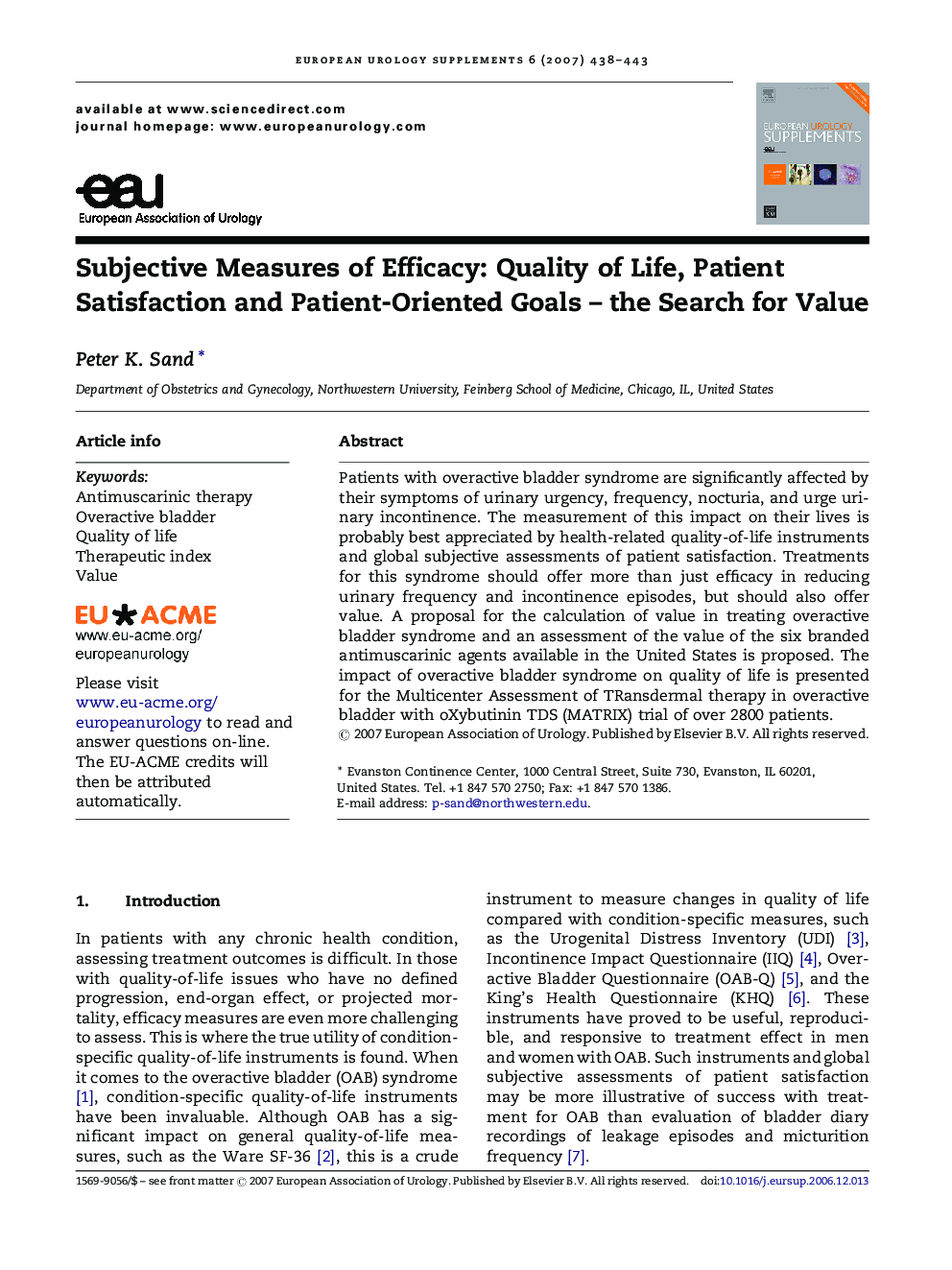 Subjective Measures of Efficacy: Quality of Life, Patient Satisfaction and Patient-Oriented Goals – the Search for Value 