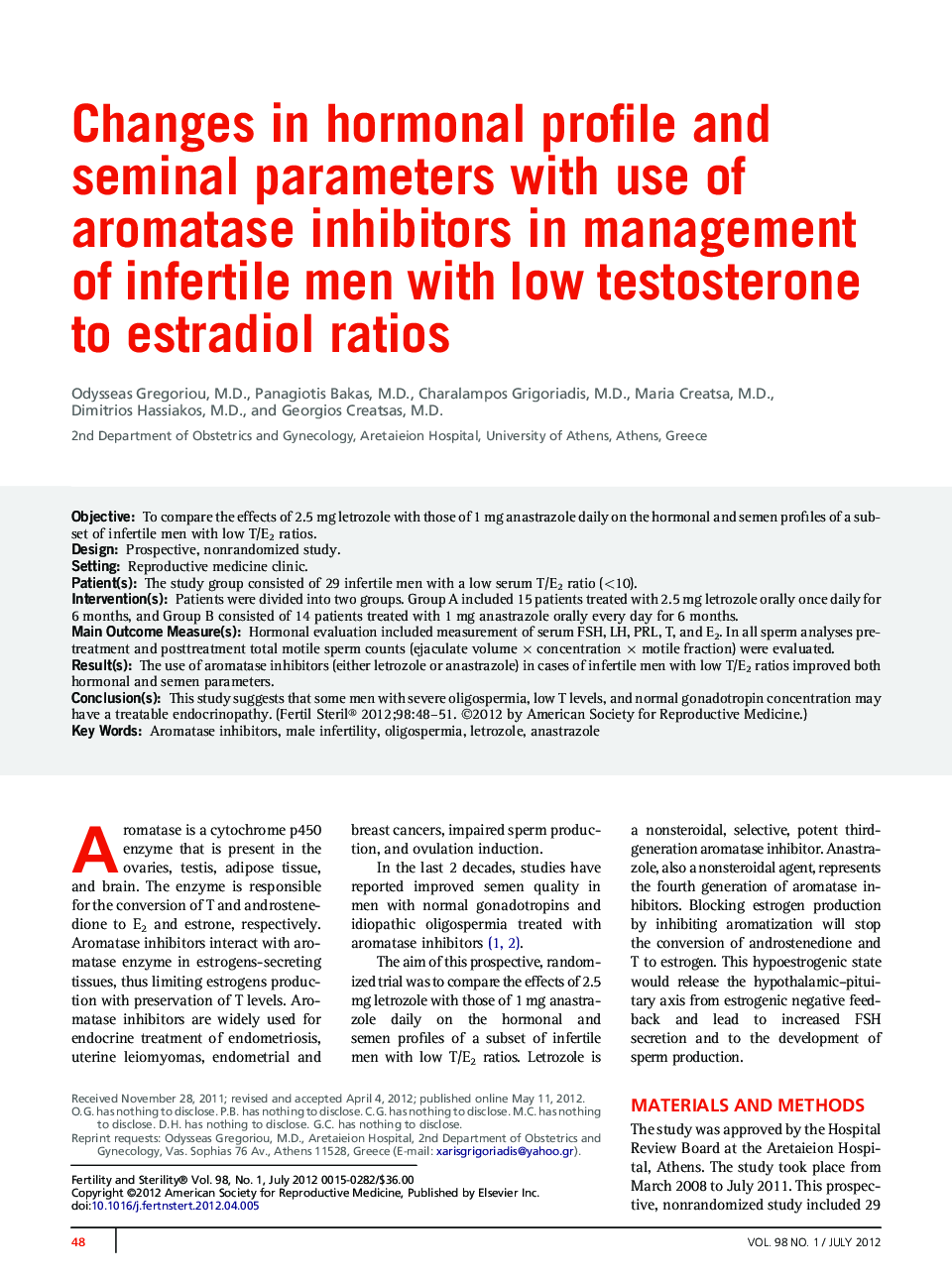 Changes in hormonal profile and seminal parameters with use of aromatase inhibitors in management of infertile men with low testosterone to estradiol ratios 