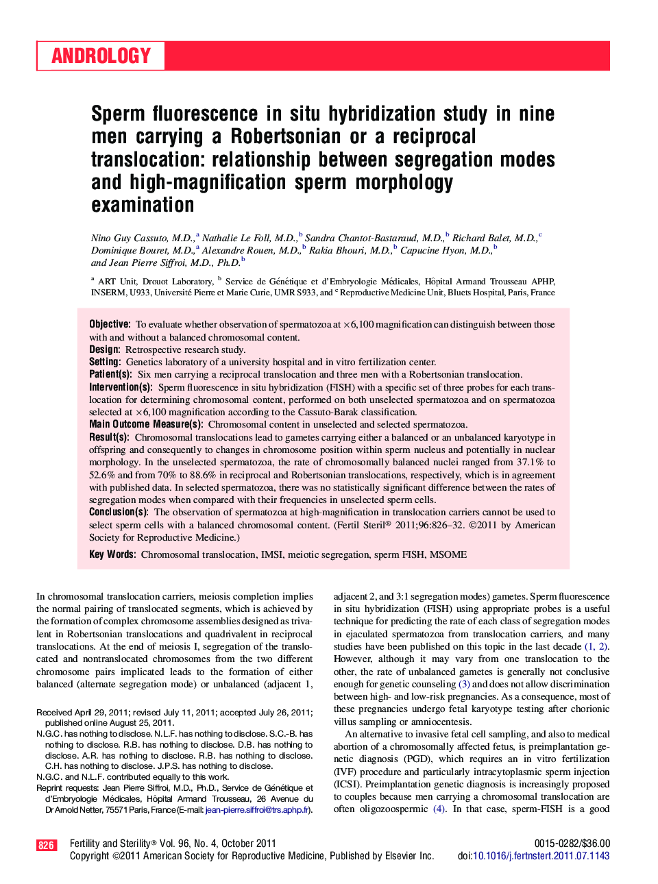 Sperm fluorescence in situ hybridization study in nine men carrying a Robertsonian or a reciprocal translocation: relationship between segregation modes and high-magnification sperm morphology examination 