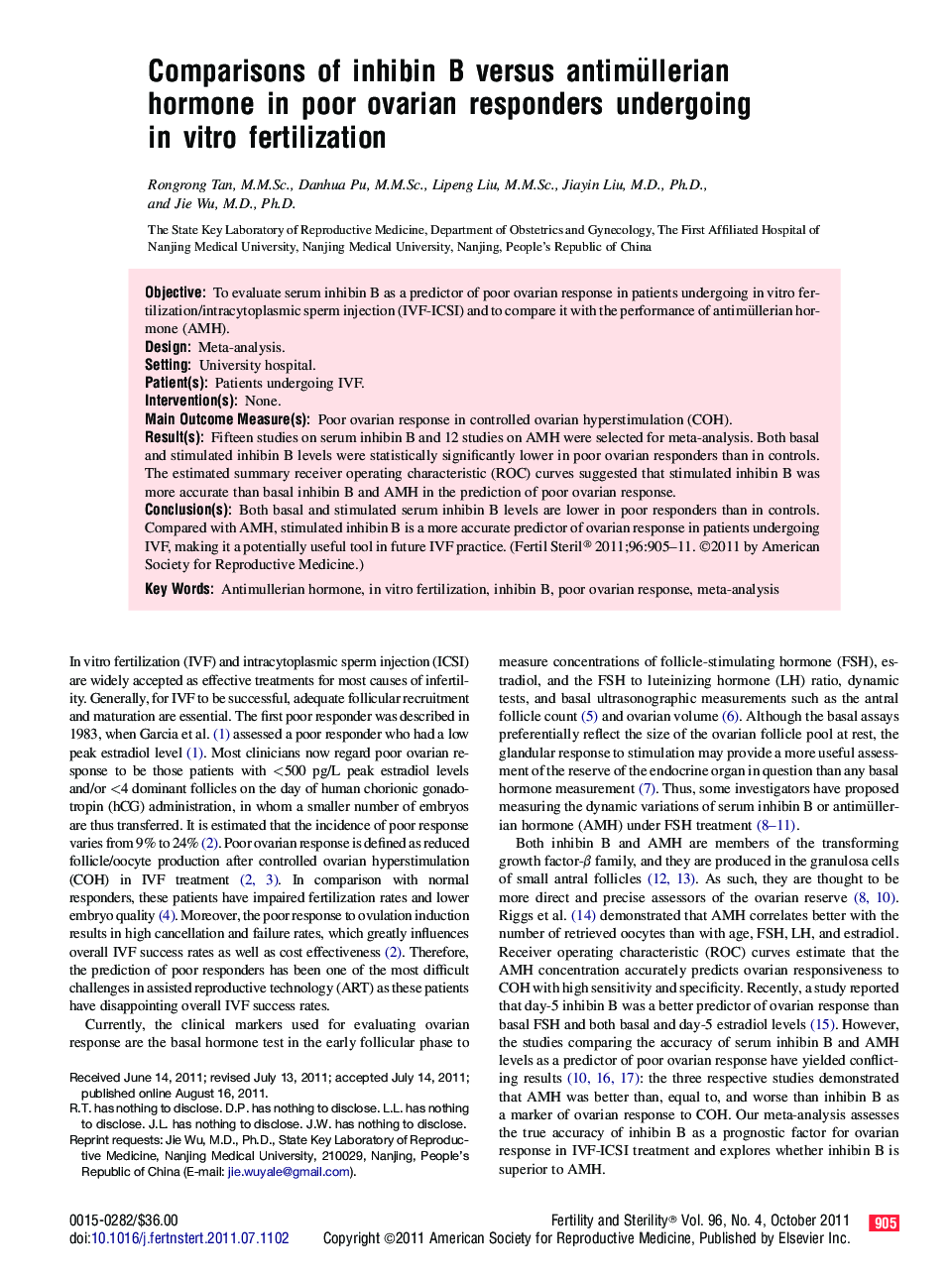 Comparisons of inhibin B versus antimüllerian hormone in poor ovarian responders undergoing inÂ vitro fertilization