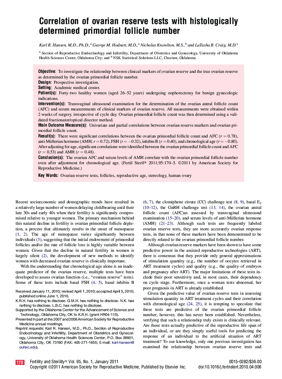 Correlation of ovarian reserve tests with histologically determined primordial follicle number 