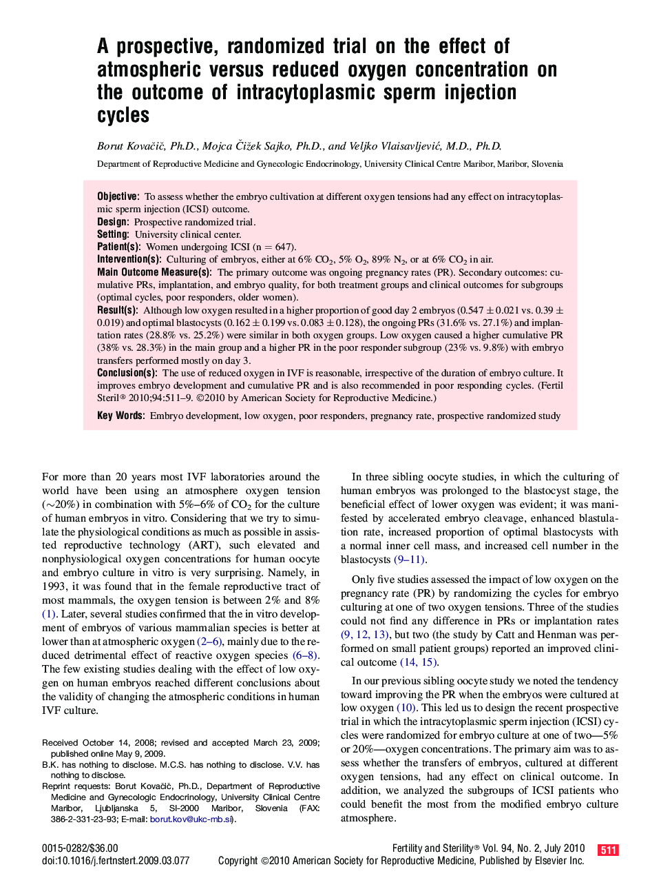 A prospective, randomized trial on the effect of atmospheric versus reduced oxygen concentration on the outcome of intracytoplasmic sperm injection cycles 