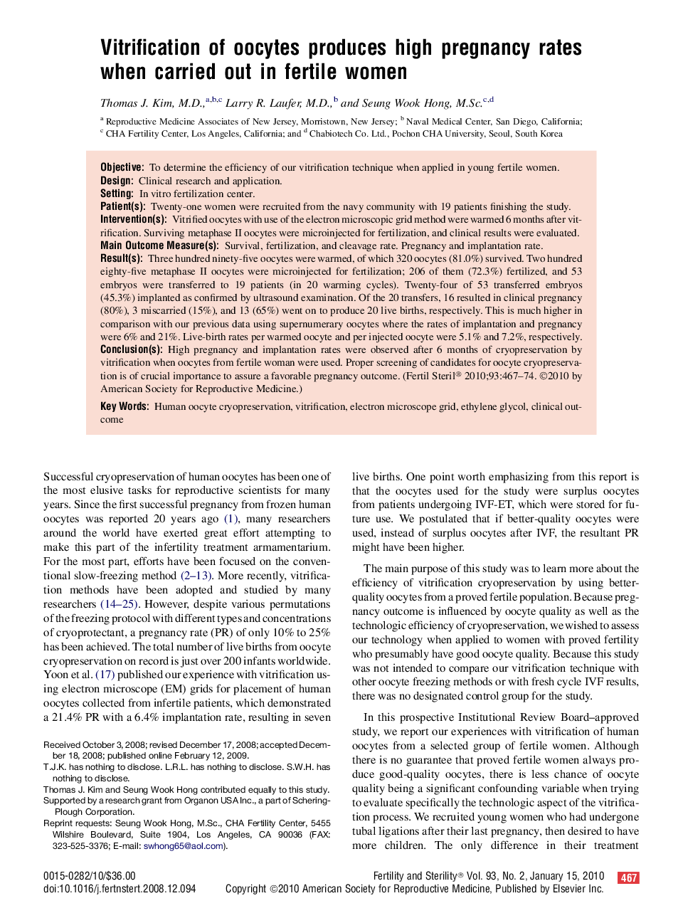 Vitrification of oocytes produces high pregnancy rates when carried out in fertile women 