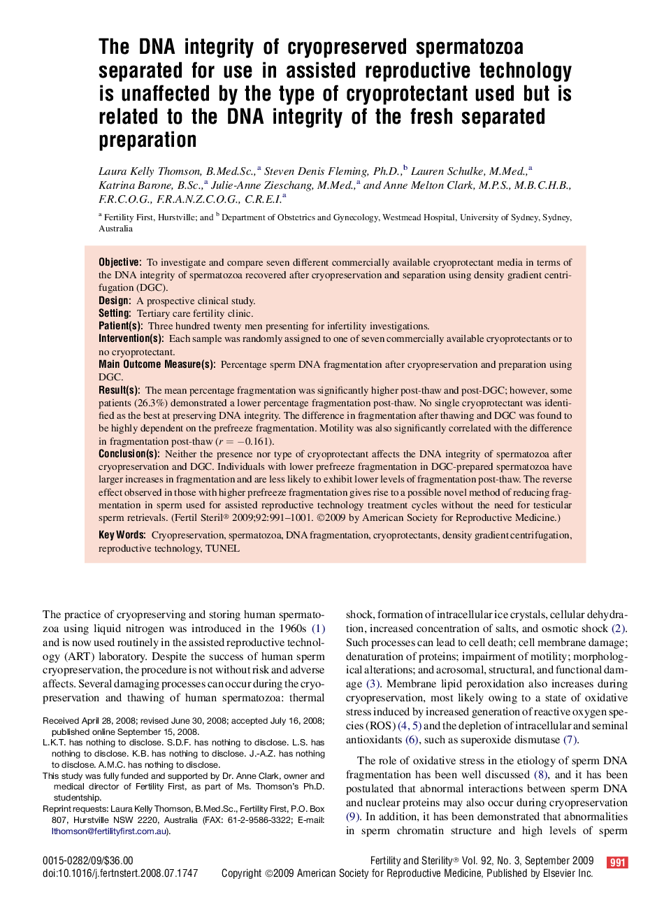 The DNA integrity of cryopreserved spermatozoa separated for use in assisted reproductive technology is unaffected by the type of cryoprotectant used but is related to the DNA integrity of the fresh separated preparation 