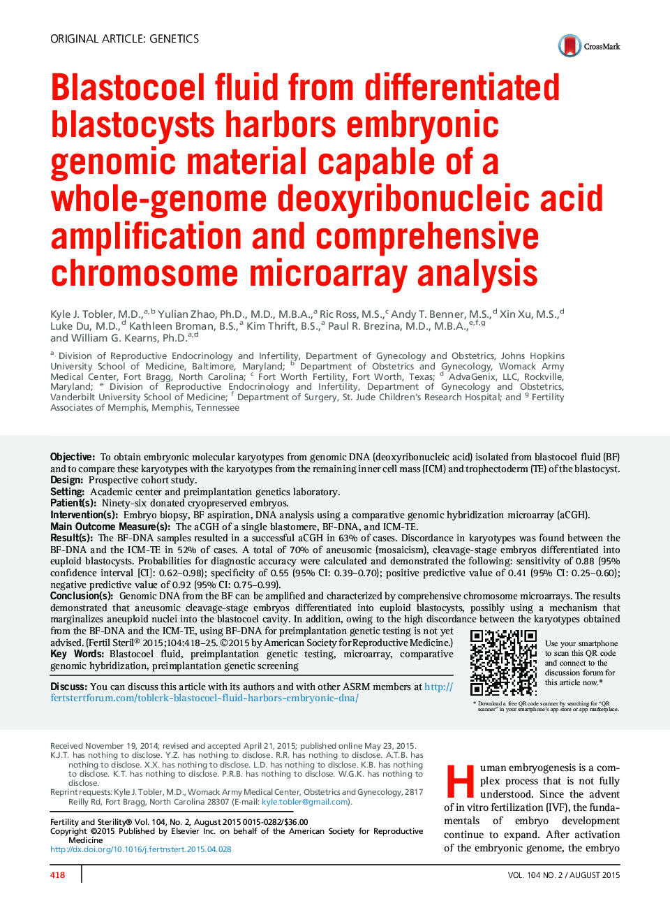 Blastocoel fluid from differentiated blastocysts harbors embryonic genomic material capable of a whole-genome deoxyribonucleic acid amplification and comprehensive chromosome microarray analysis 