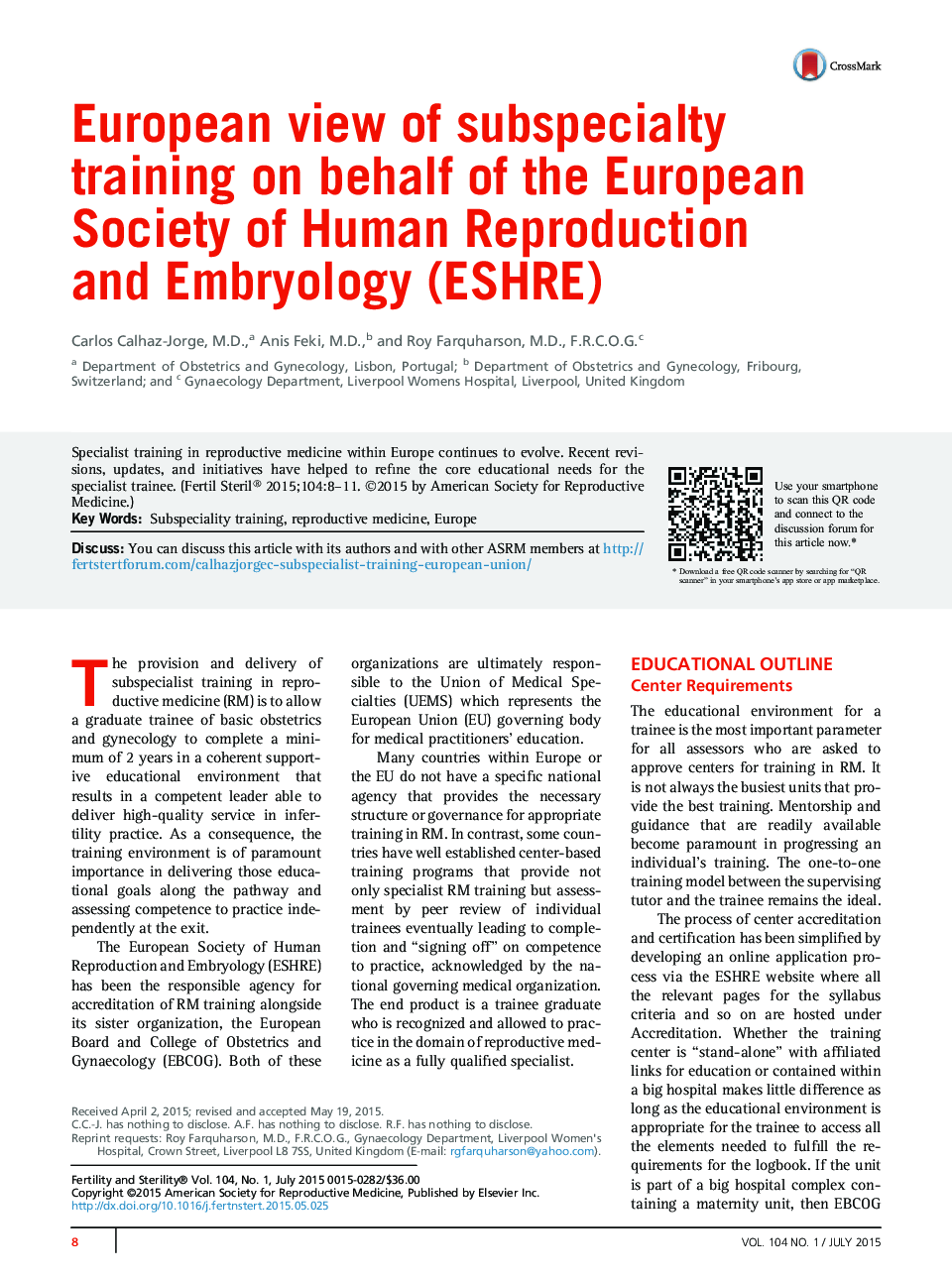 European view of subspecialty training on behalf of the European Society of Human Reproduction and Embryology (ESHRE) 