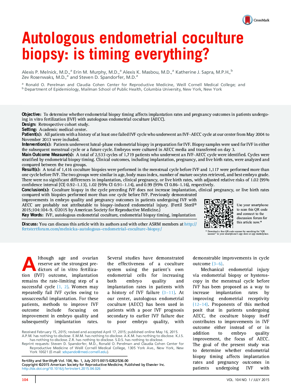 Autologous endometrial coculture biopsy: is timing everything?