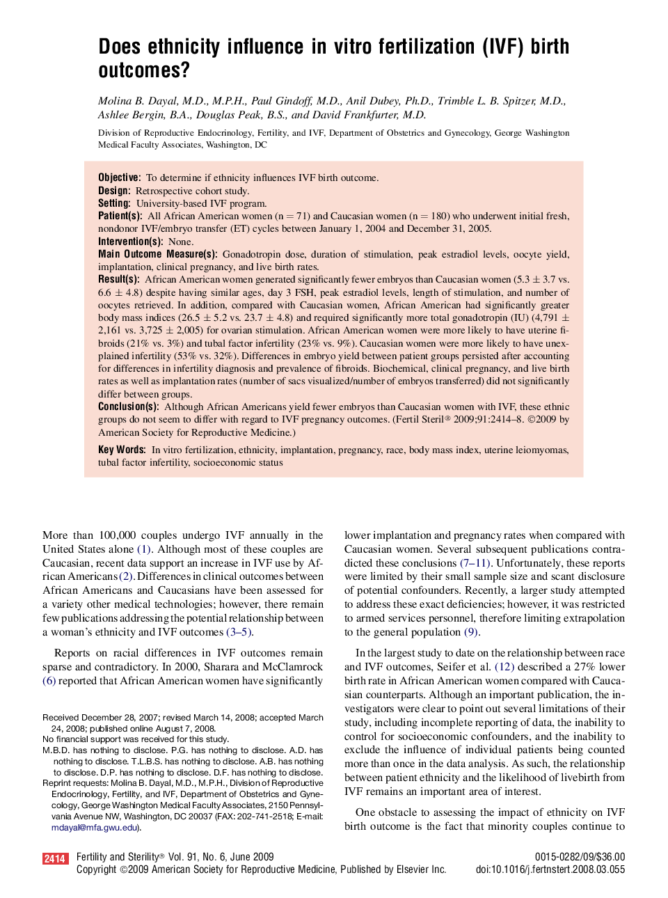 Does ethnicity influence in vitro fertilization (IVF) birth outcomes? 