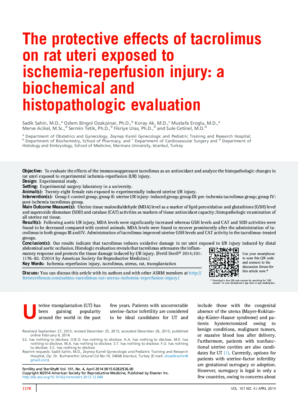 The protective effects of tacrolimus on rat uteri exposed to ischemia-reperfusion injury: a biochemical and histopathologic evaluation 