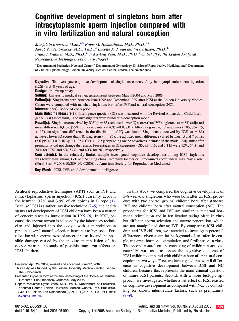 Cognitive development of singletons born after intracytoplasmic sperm injection compared with in vitro fertilization and natural conception 