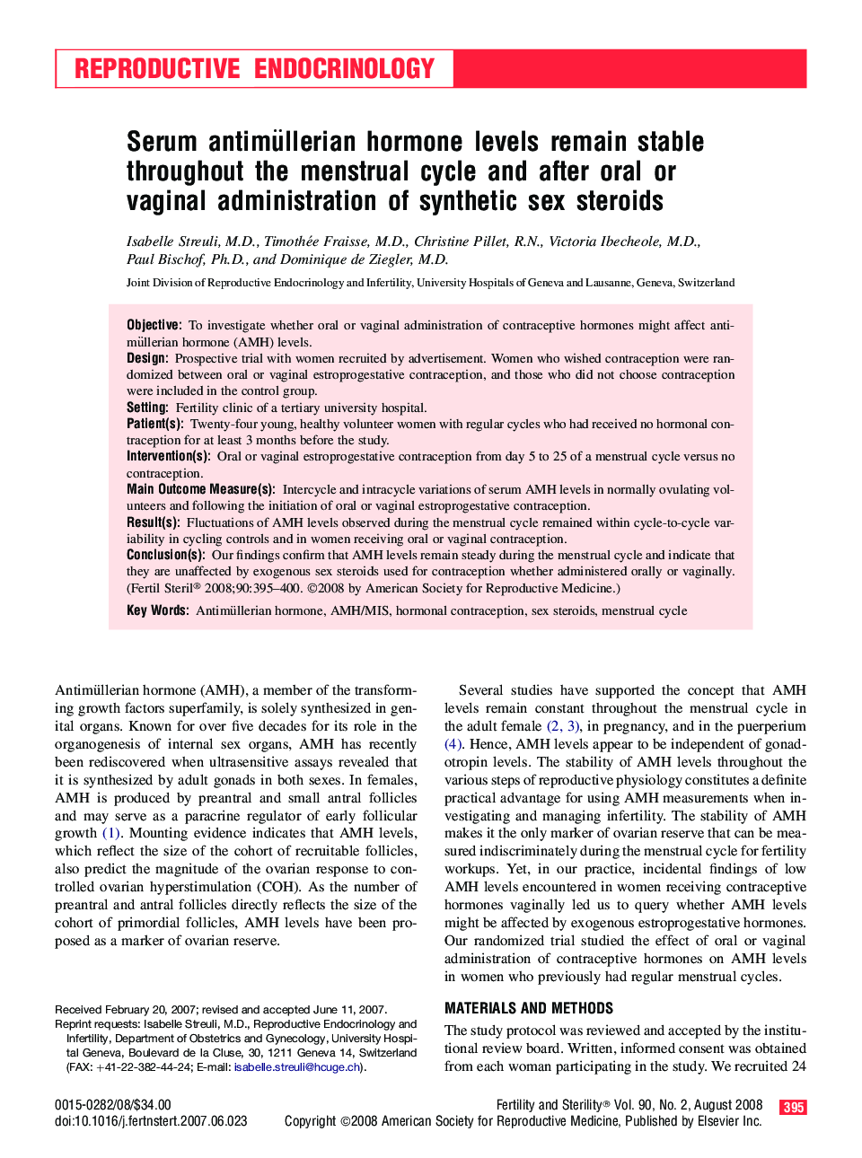 Serum antimüllerian hormone levels remain stable throughout the menstrual cycle and after oral or vaginal administration of synthetic sex steroids