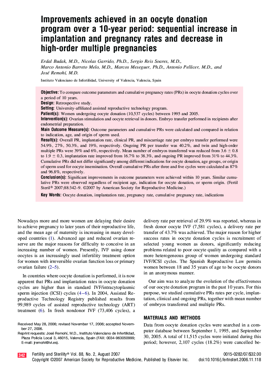 Improvements achieved in an oocyte donation program over a 10-year period: sequential increase in implantation and pregnancy rates and decrease in high-order multiple pregnancies