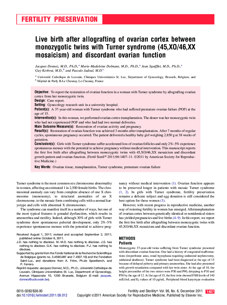 Live birth after allografting of ovarian cortex between monozygotic twins with Turner syndrome (45,XO/46,XX mosaicism) and discordant ovarian function 