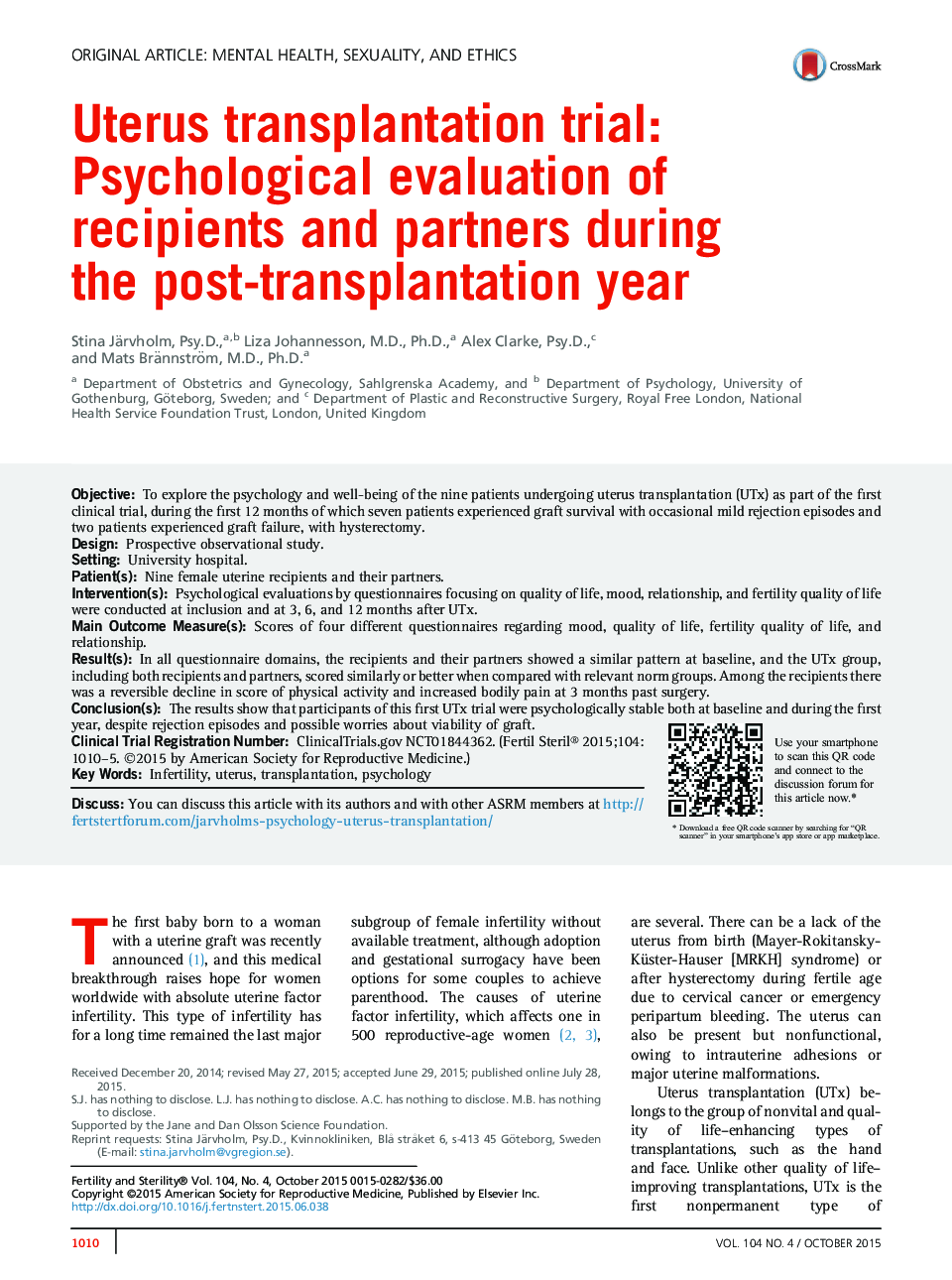 Uterus transplantation trial: Psychological evaluation of recipients and partners during the post-transplantation year 