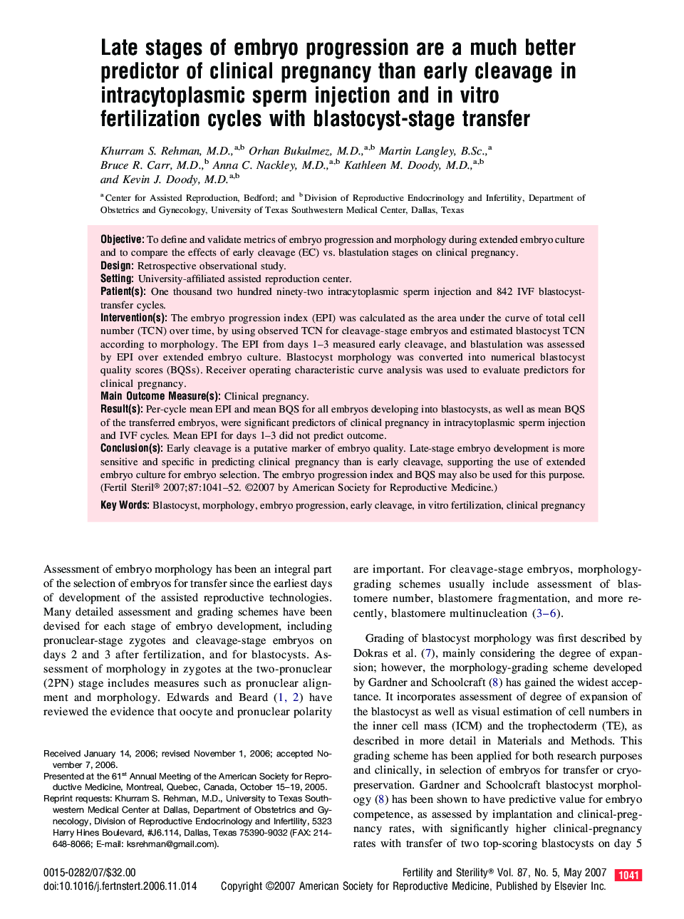 Late stages of embryo progression are a much better predictor of clinical pregnancy than early cleavage in intracytoplasmic sperm injection and in vitro fertilization cycles with blastocyst-stage transfer