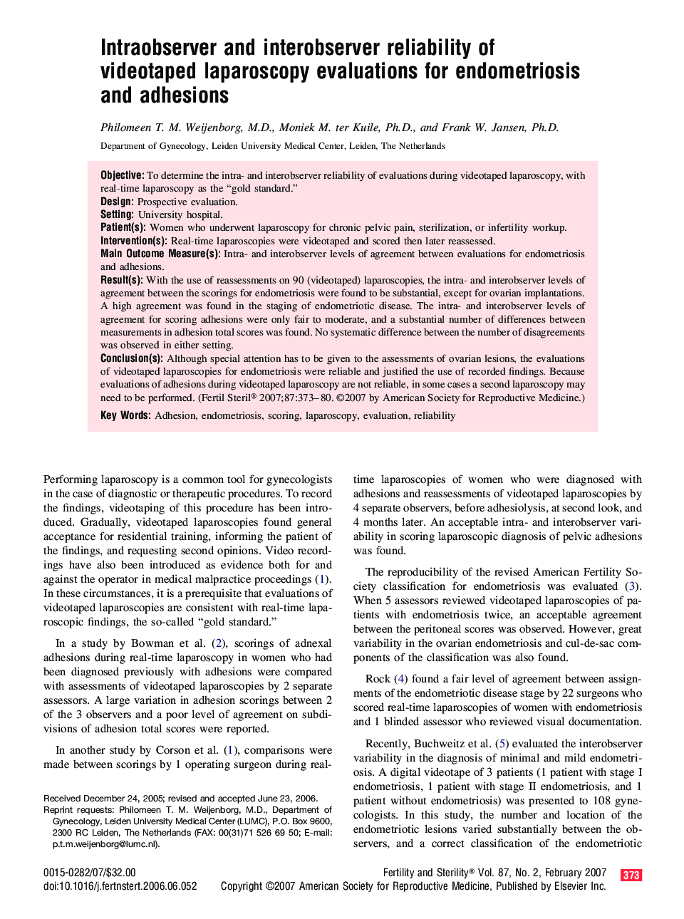 Intraobserver and interobserver reliability of videotaped laparoscopy evaluations for endometriosis and adhesions