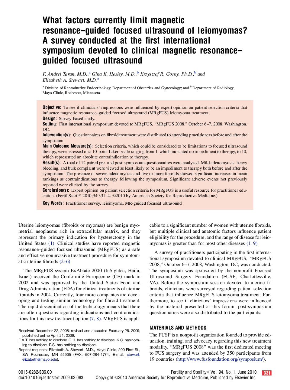 What factors currently limit magnetic resonance–guided focused ultrasound of leiomyomas? A survey conducted at the first international symposium devoted to clinical magnetic resonance–guided focused ultrasound 