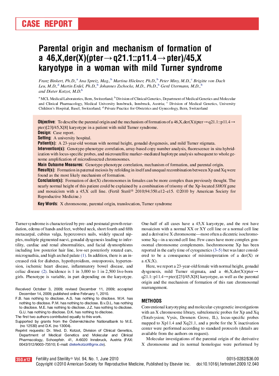 Parental origin and mechanism of formation of a 46,X,der(X)(pterâq21.1::p11.4âpter)/45,X karyotype in a woman with mild Turner syndrome