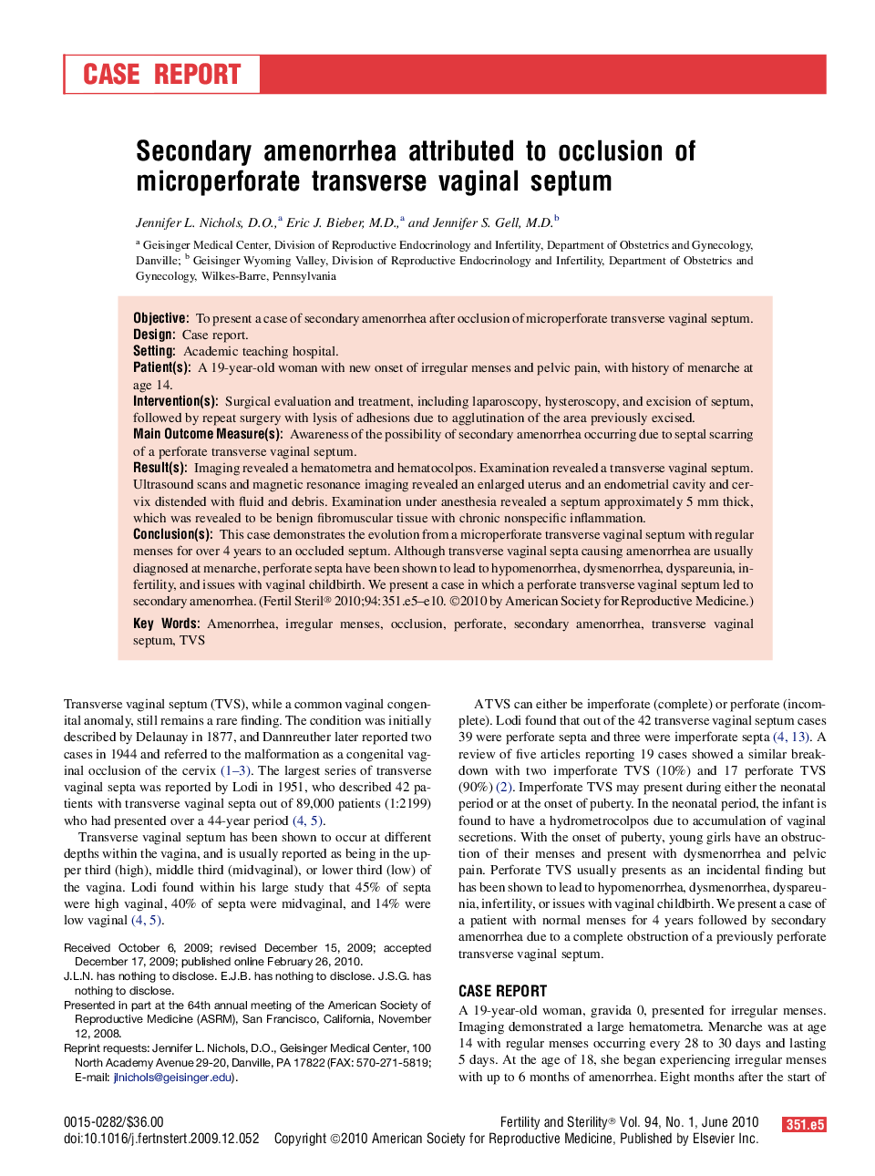 Secondary amenorrhea attributed to occlusion of microperforate transverse vaginal septum