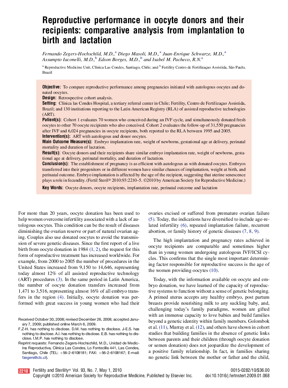 Reproductive performance in oocyte donors and their recipients: comparative analysis from implantation to birth and lactation 