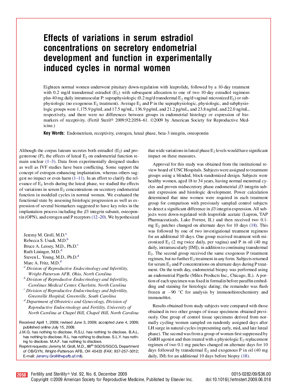 Effects of variations in serum estradiol concentrations on secretory endometrial development and function in experimentally induced cycles in normal women 