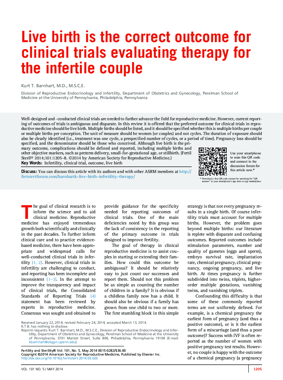 Live birth is the correct outcome for clinical trials evaluating therapy for the infertile couple 