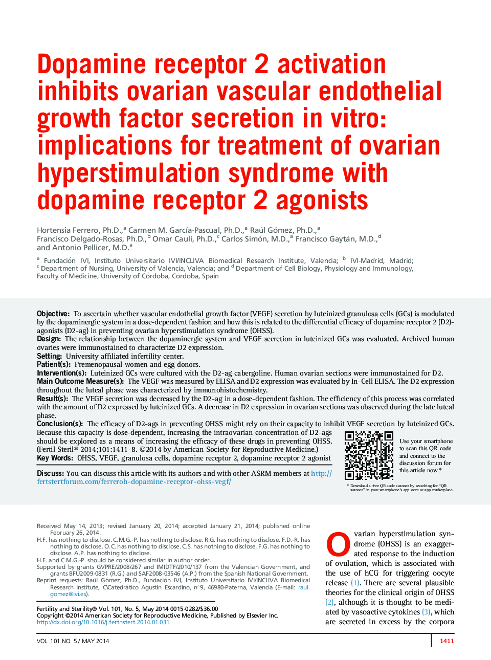 Dopamine receptor 2 activation inhibits ovarian vascular endothelial growth factor secretion inÂ vitro: implications for treatment of ovarian hyperstimulation syndrome with dopamine receptor 2 agonists