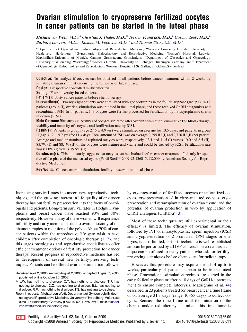 Ovarian stimulation to cryopreserve fertilized oocytes in cancer patients can be started in the luteal phase 