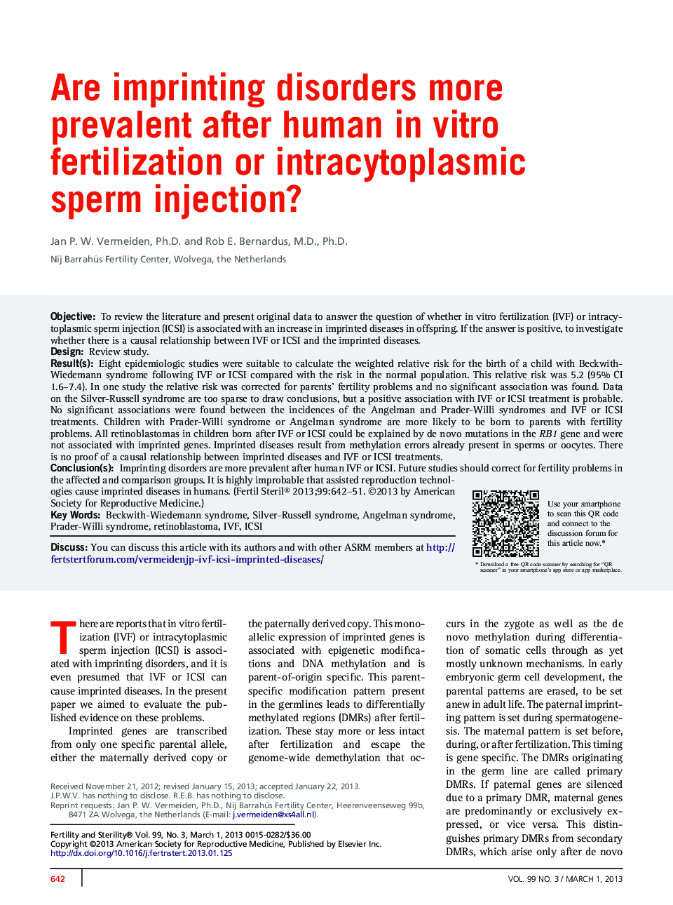 Are imprinting disorders more prevalent after human in vitro fertilization or intracytoplasmic sperm injection? 