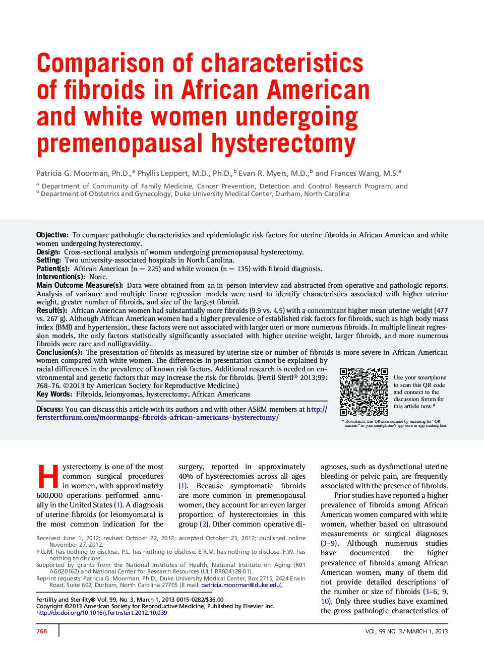 Comparison of characteristics ofÂ fibroids in African American andÂ white women undergoing premenopausal hysterectomy