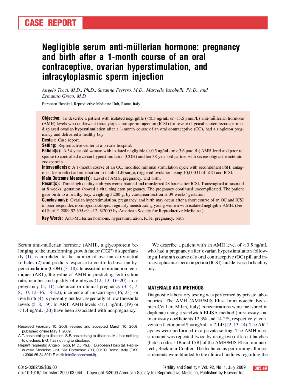 Negligible serum anti-müllerian hormone: pregnancy and birth after a 1-month course of an oral contraceptive, ovarian hyperstimulation, and intracytoplasmic sperm injection