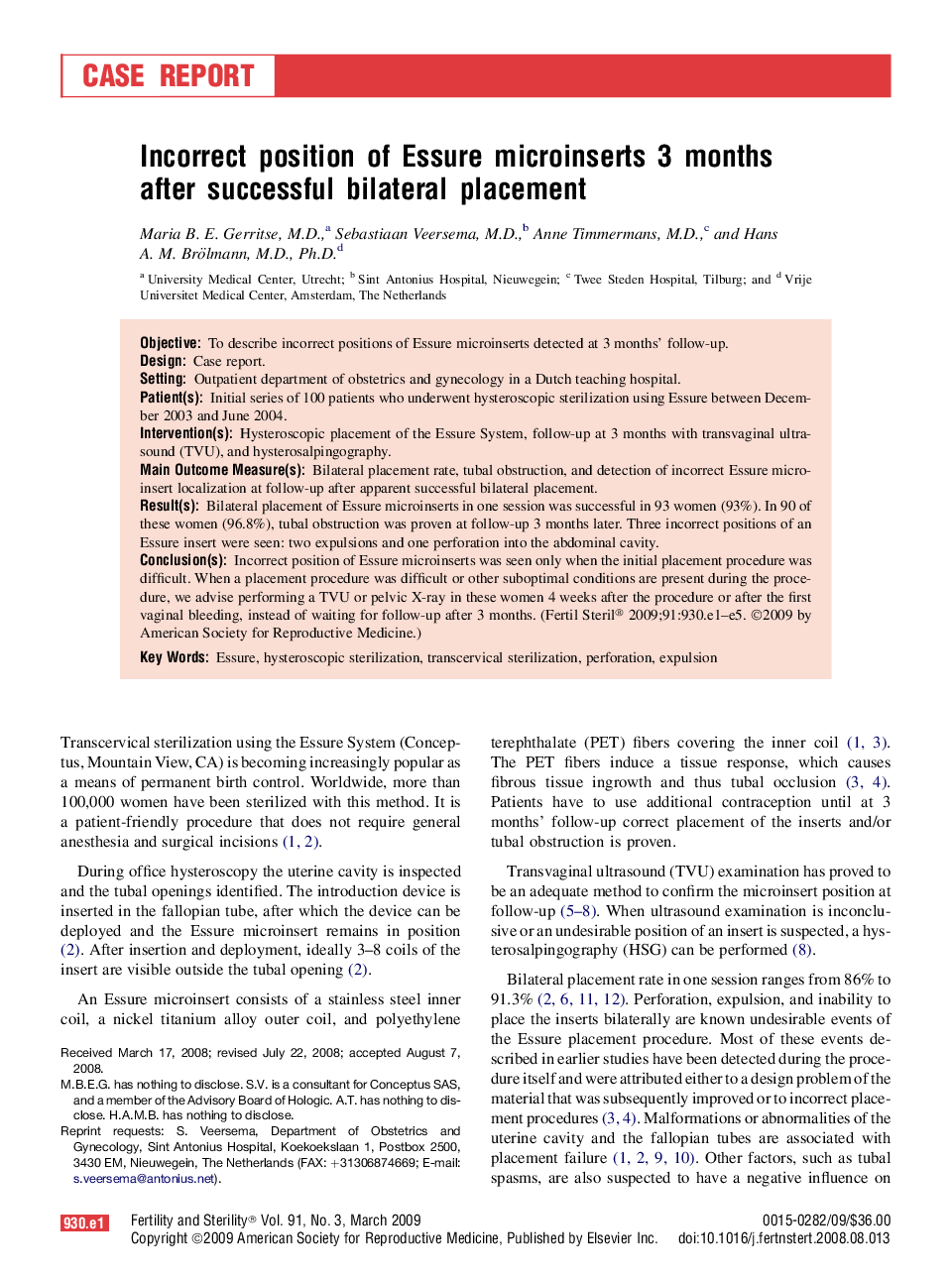 Incorrect position of Essure microinserts 3 months after successful bilateral placement