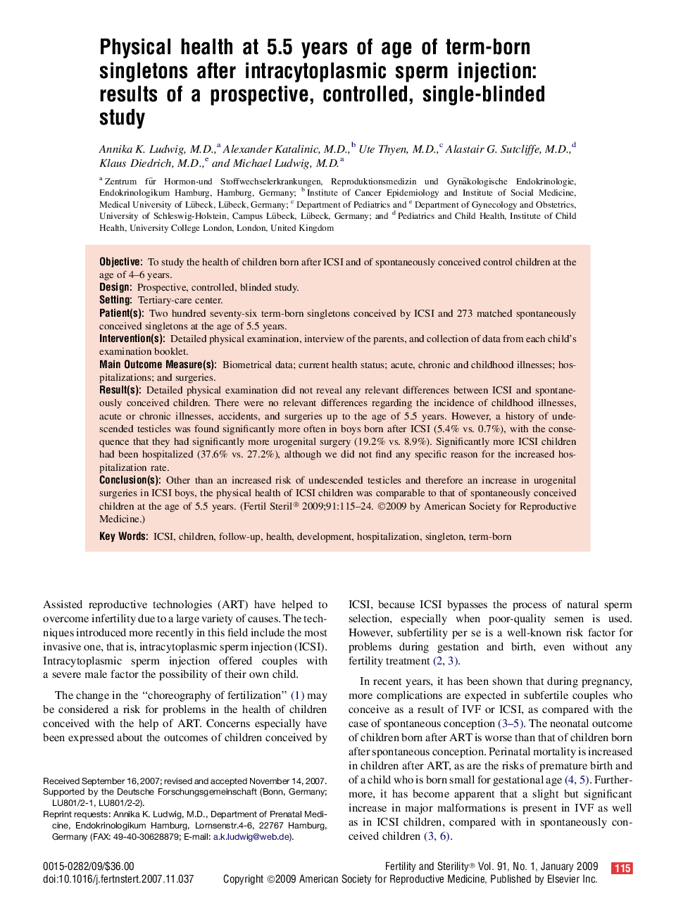 Physical health at 5.5 years of age of term-born singletons after intracytoplasmic sperm injection: results of a prospective, controlled, single-blinded study 